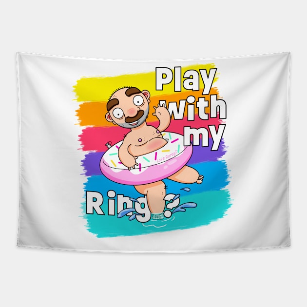Play with my Ring! (Alternative Version) Tapestry by LoveBurty