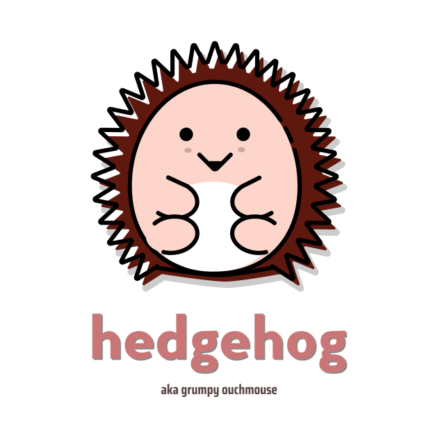 Hedgehog Aka Grumpy Ouchmouse by Darquill T-Shirts