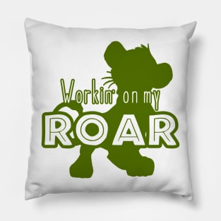 Lion King - Working on my Roar - green Pillow