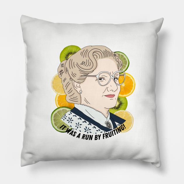 Mrs Doubtfire Run By Fruiting Pillow by likeapeach