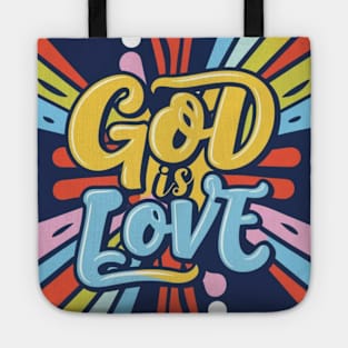 God Is Love Tote