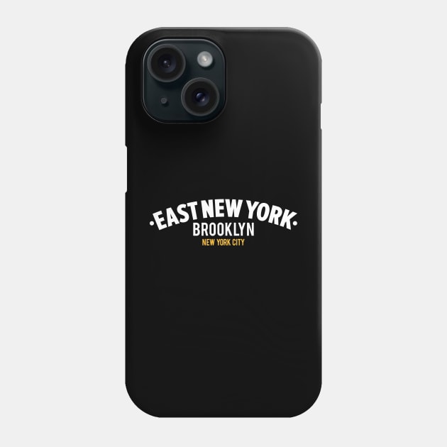 „East New York“ Brooklyn - New York City Neighborhood Phone Case by Boogosh