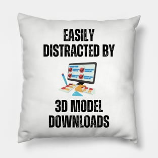 Easily Distracted By 3D Model Downloads Alt Pillow