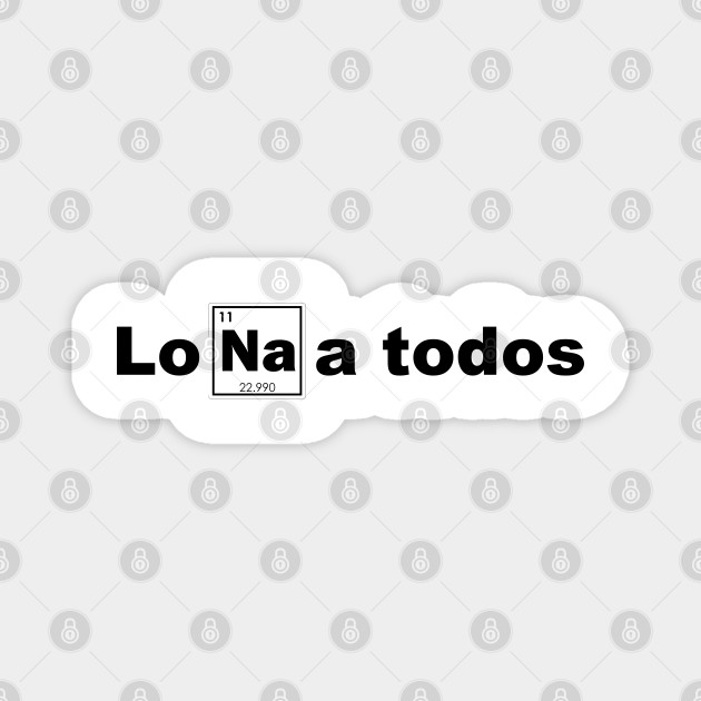 Los Odio A Todos Hate Joke Spanish Magnet Teepublic Au