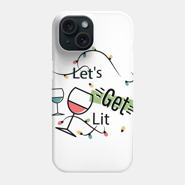 lets get lit Phone Case by TheWarehouse