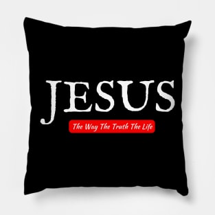 Jesus The Way The Truth The Life Pillow