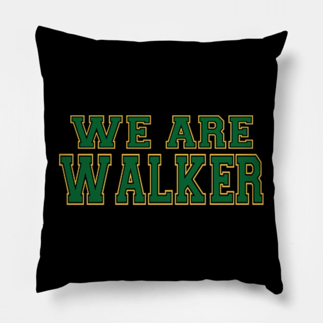 We Are Walker 2.0 Pillow by Gsweathers