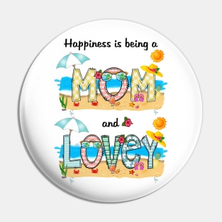 Happiness Is Being A Mom And Lovey Summer Beach Happy Mother's Pin