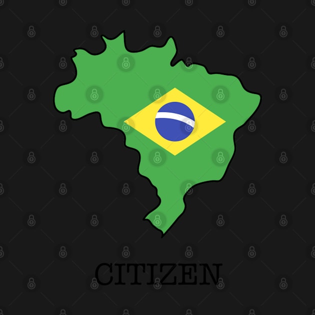 Brazilian Citizen by Playful Creatives