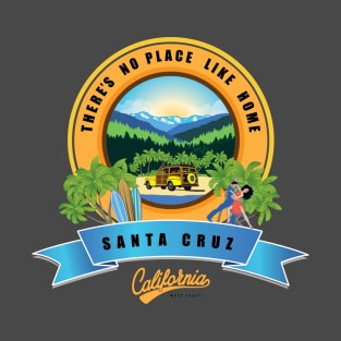 Surf City Santa Cruz Logo There is no Place Like Home T-Shirt