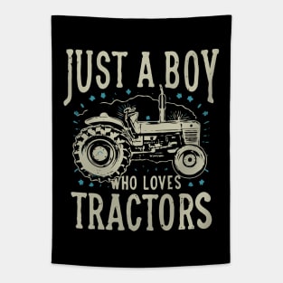 Just A Boy Who Loves Tractors. Kids Farm Lifestyle Tapestry