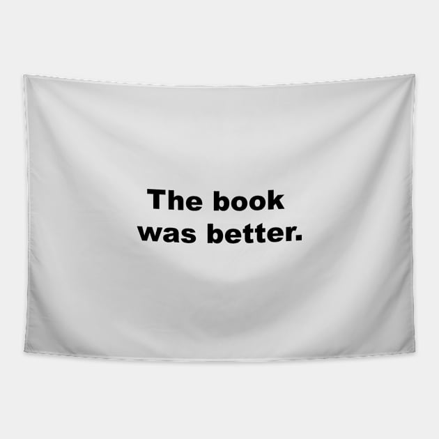 the book was better Tapestry by Souna's Store