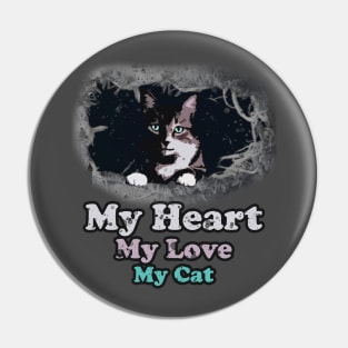 My Heart My Love My Cat Pin