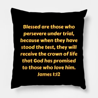 Bible Verse James 1:12 Pillow