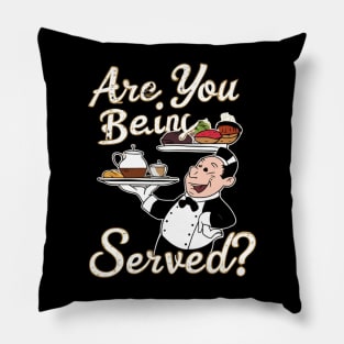 are you being served? Pillow