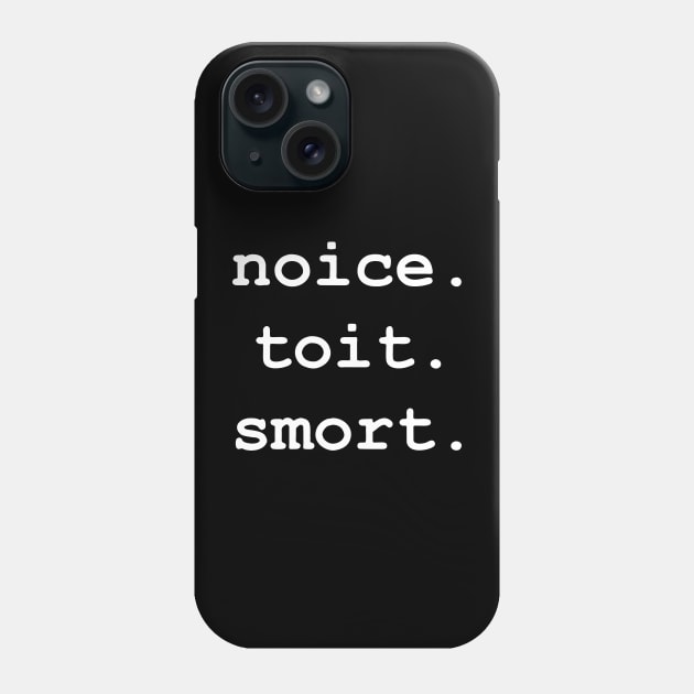 Noice Toit Smort Phone Case by Bahaya Ta Podcast