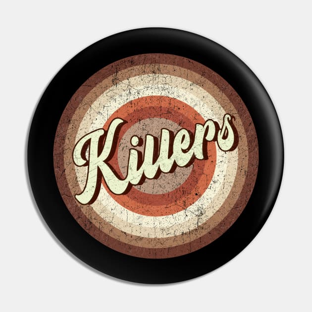 Vintage brown exclusive - the Killers Pin by roeonybgm