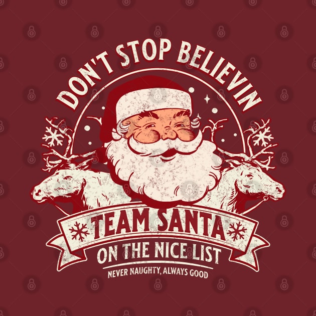 Don't Stop Believing Team Santa by DetourShirts