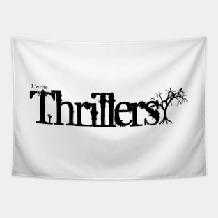 I write Thrillers Tapestry