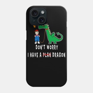 dont worry i have a DRAGON Phone Case