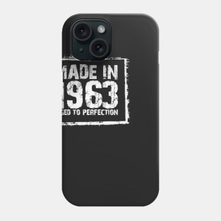 Made In 1963 Aged To Perfection – T & Hoodies Phone Case