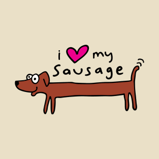 I love my sausage dog T-Shirt