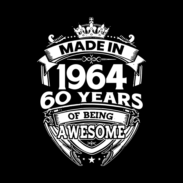 Made In 1964 60 Years Of Being Awesome by Bunzaji