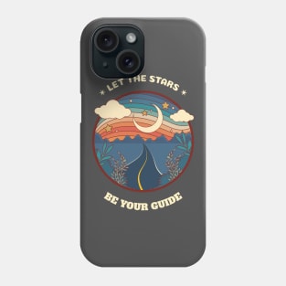 Let The Stars Be Your Guide Phone Case