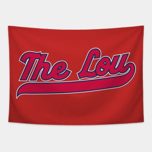 St. Louis 'The Lou' Script Baseball Fan Shirt – Must-Have for Missouri Sports Fans Tapestry