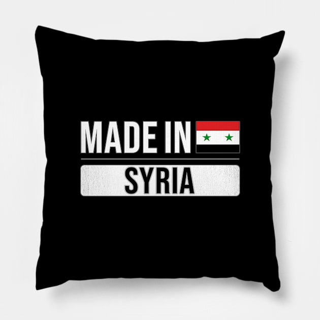 Made In Syria - Gift for Syrian With Roots From Syria Pillow by Country Flags