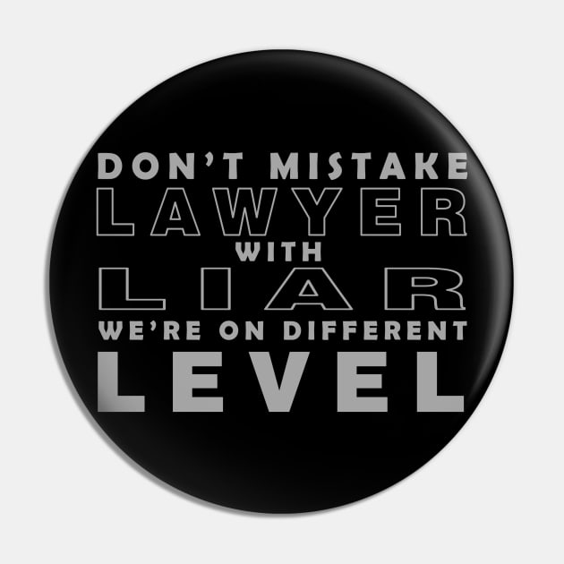 Lawyer Liar Pin by crtswerks