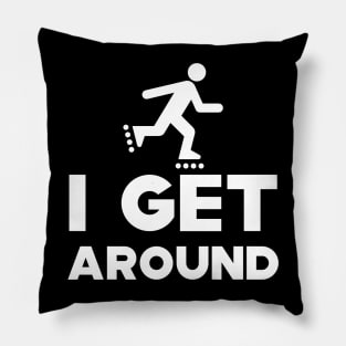 Roller Blade - I get around Pillow