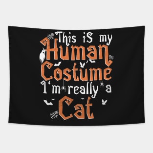 This Is My Human Costume I'm Really A Cat - Halloween design Tapestry