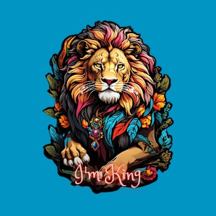 Lion i'm king T-Shirt