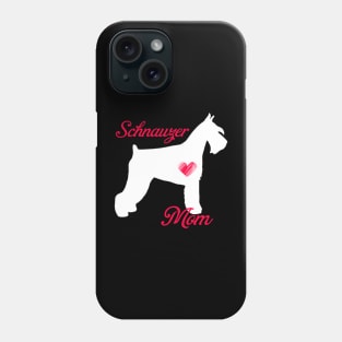 Schnauzer mom   cute mother's day t shirt for dog lovers Phone Case