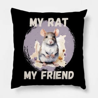 Watercolor Rat My Rat My Friend Pillow