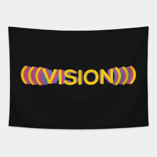 VISION (text) Tapestry