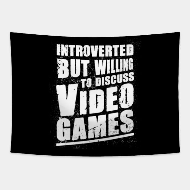 Introverted But Willing To Discuss Video Games Funny Tapestry by CreativeSalek