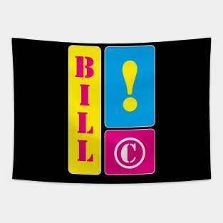 My name is Bill Tapestry