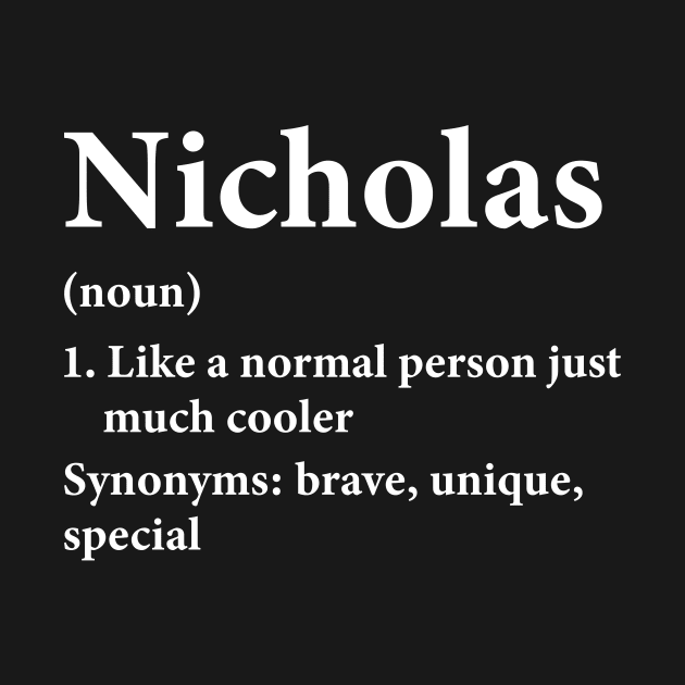 Nicholas Name Definition Funny Personalized by HawaiPlus