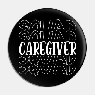 Caregiver Squad Pin
