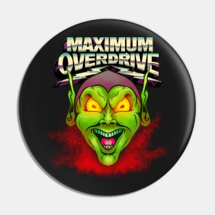 Maximum Overdrive Pin