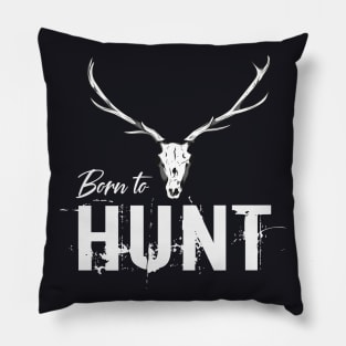 Born to hunt Pillow