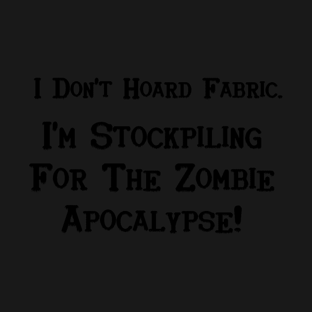 I don't hoard fabric by B0red