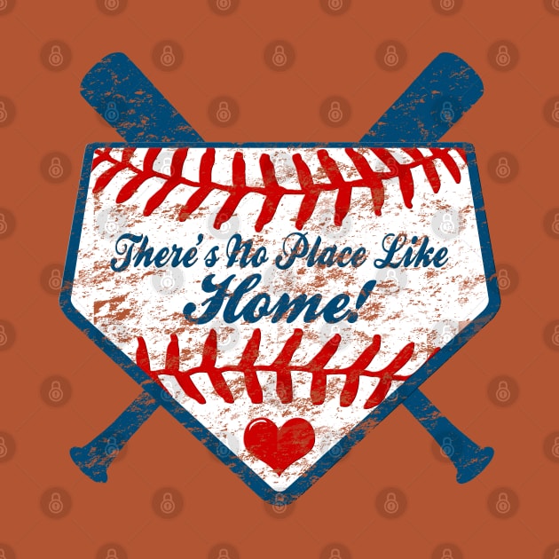 There's No Place Like Home Plate Baseball Country by TeeCreations