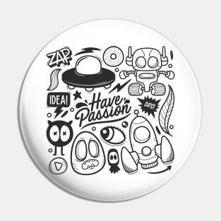 Have Passion Abstract Pin