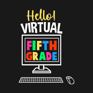 Hello Virtual Fifth Grade T-Shirt