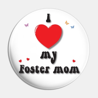 I love my foster mom heart doodle hand drawn design Pin