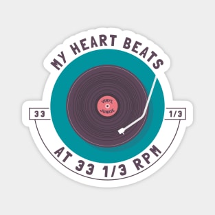 My heart beats at 33 1/3 rpm, Record Collecting, Vinyl Magnet