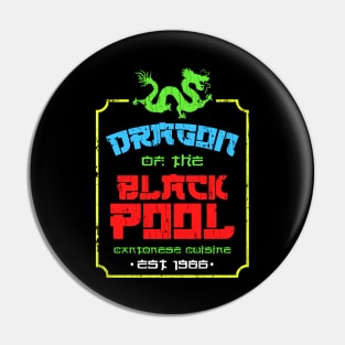 Dragon of the Black Pool ✅ - Big Trouble In Little China Pin